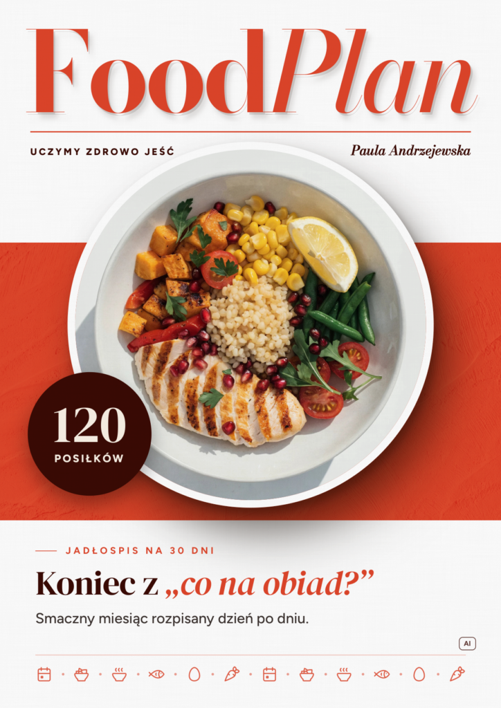 Jadłospis na 30 dni: 120 przepisów, od 1600 do 2200 kcal